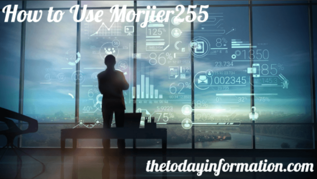 How to Use Morjier255: A Comprehensive Guide